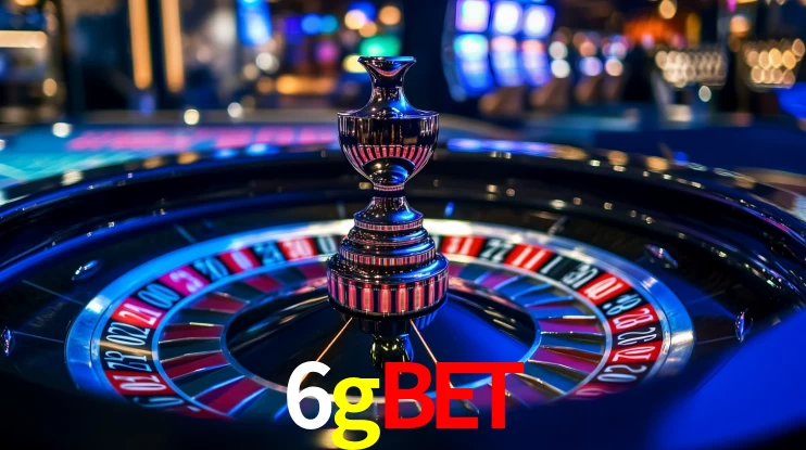 6gbet: Jogos de Caça-Níqueis-Altas Recompensas, Roleta-Velocidade, Blackjack-Desafios Máximos